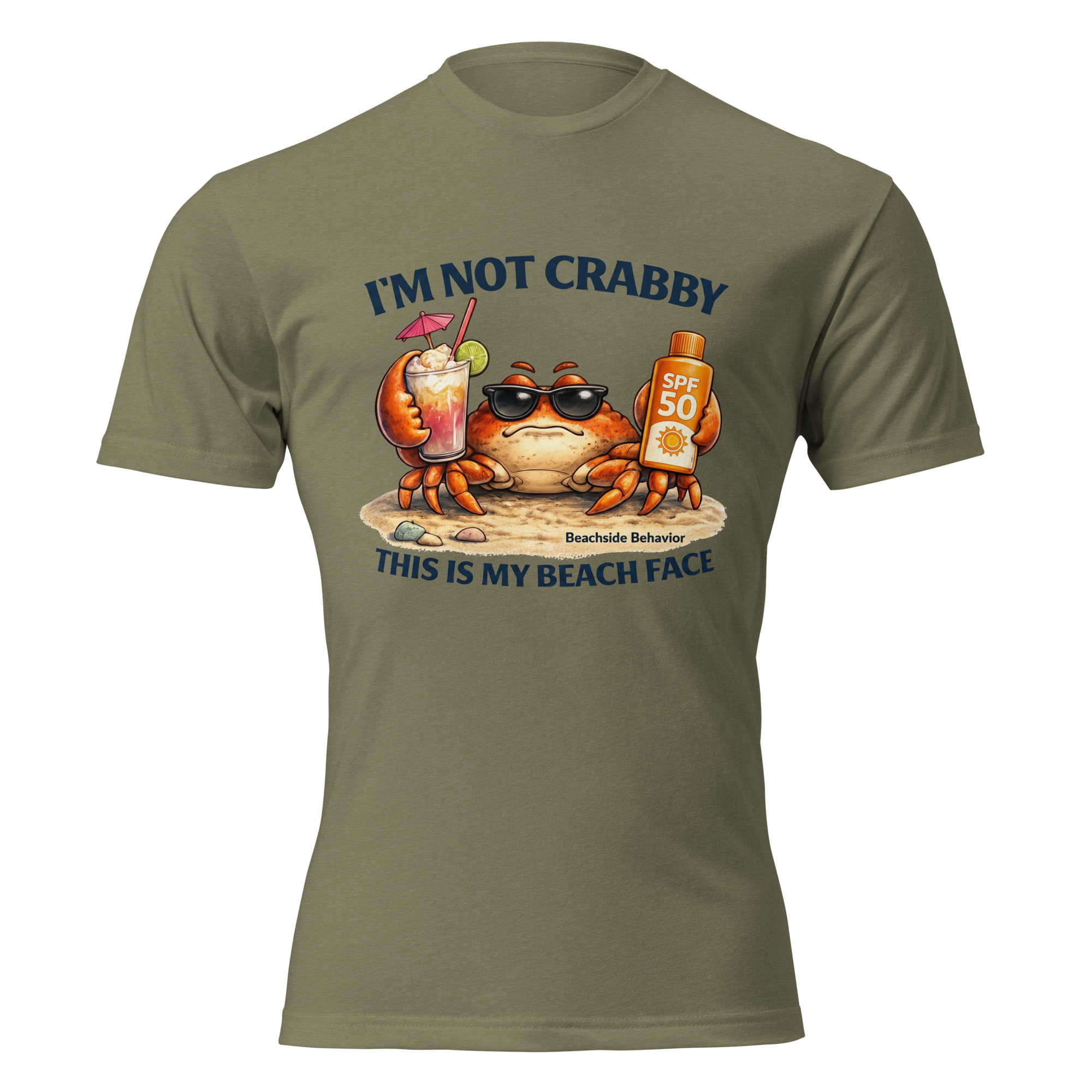 Beachside Behavior 'Not Crabby' funny crab graphic tee in Military Green, front view