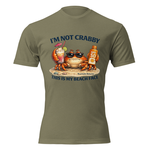 Beachside Behavior 'Not Crabby' funny crab graphic tee in Military Green, front view