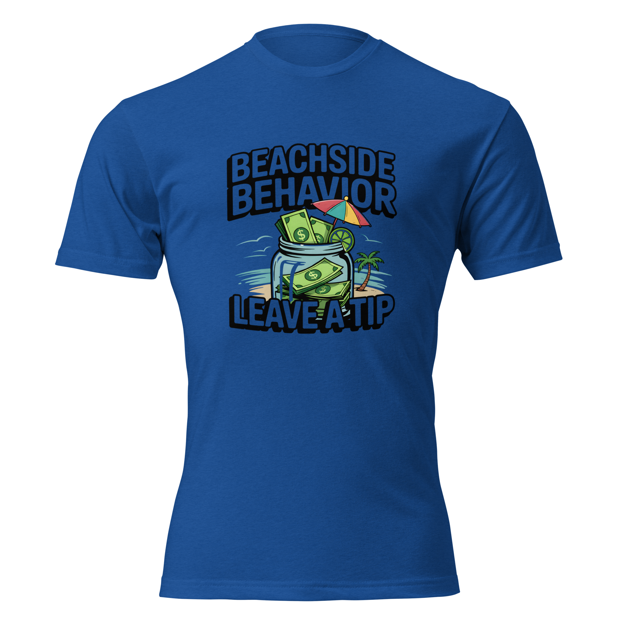 Beachside Behavior 'Leave a Tip' funny bartender graphic tee in Royal Blue, front view