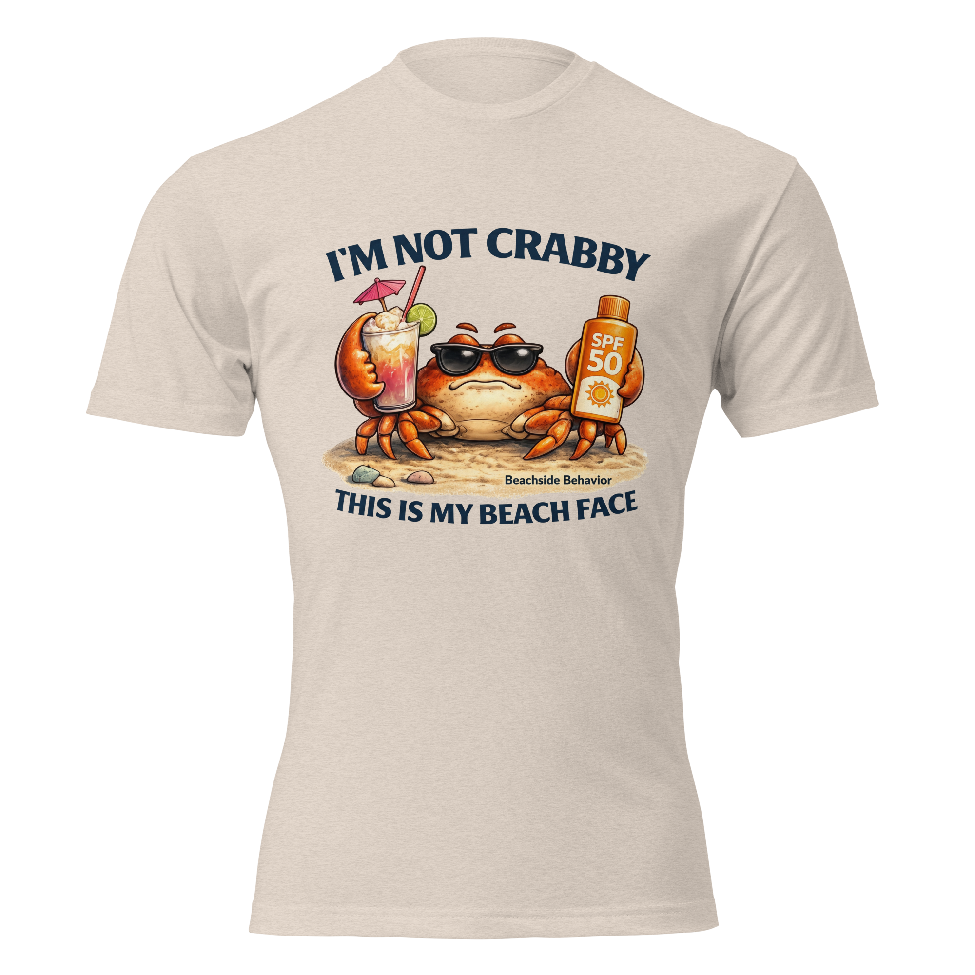 Beachside Behavior 'Not Crabby' funny crab graphic tee in Sand, front view